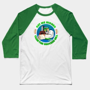 Higher than the Grocery Bill Baseball T-Shirt